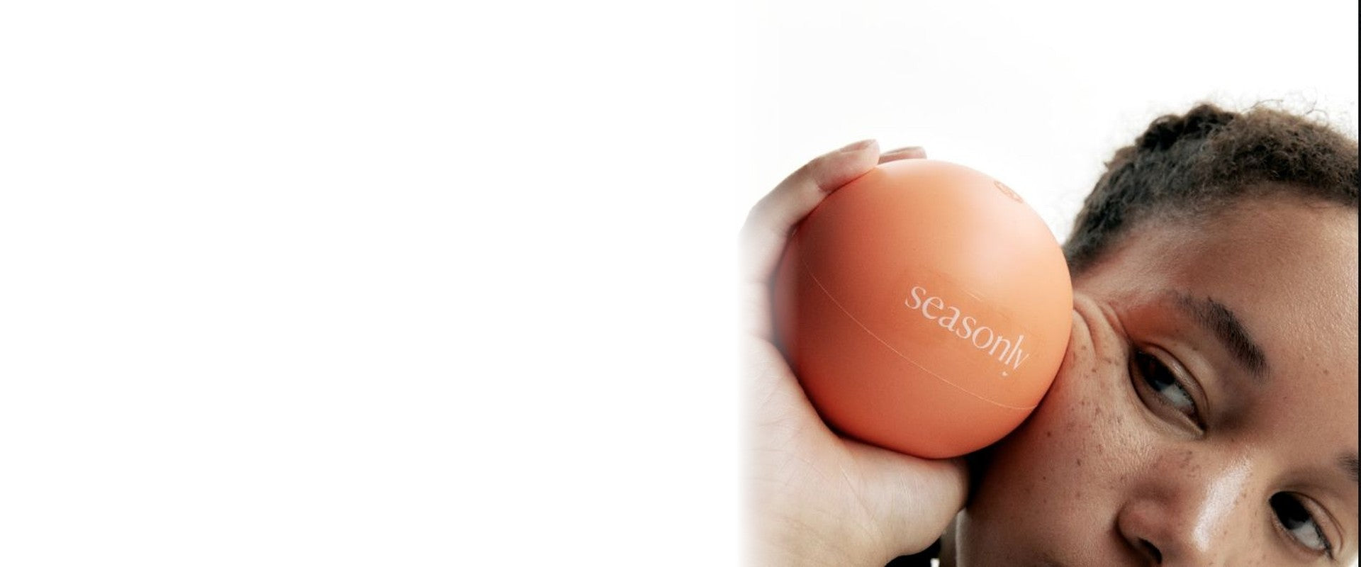 Soin du visage Seasonly — balle de massage